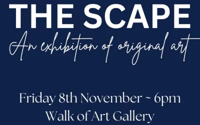 241206:  The Scape – An Exhibition of Original Art –  Opening Night Friday 8th November – 6 pm Walk of Art Gallery – Finishing 6th December