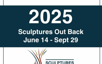 250929: Sculptures Out Back June 14th to Sept 29 2025